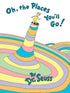 Oh, The Places You'Ll Go!